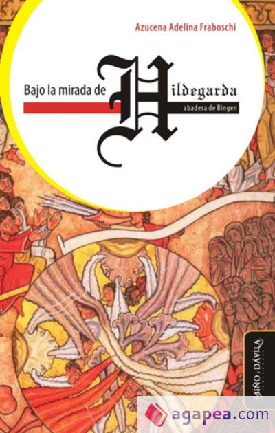 Bajo la mirada de Hildegarda, abadesa de Bingen