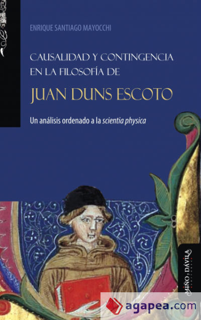 Causalidad y contingencia en la filosofía de Juan Duns Escoto