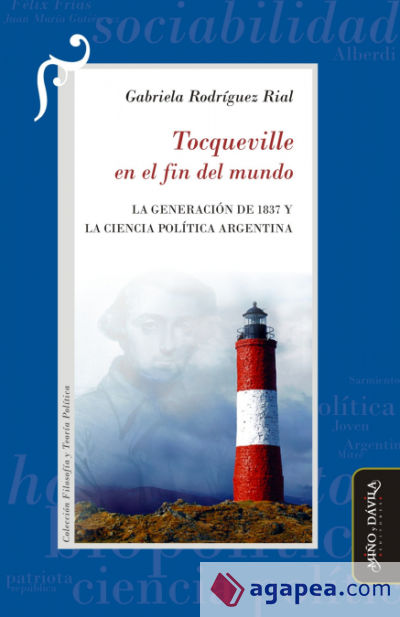 Tocqueville en el fin del mundo