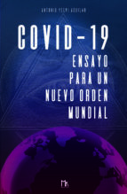 Portada de Covid-19 Ensayo para un nuevo orden mundial (Ebook)