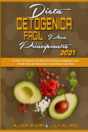 Portada de Dieta Cetogénica Fácil Para Principiantes 2021