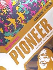 Portada de Pioneer Beginner Student's Book