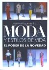 MODA Y ESTILOS DE VIDA. EL PODER DE LA NOVEDAD