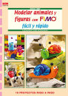 MODELAR ANIMALES Y FIGURAS CON FIMO FÁCIL Y RÁPIDO