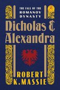 Portada de Nicholas and Alexandra: The Fall of the Romanov Dynasty