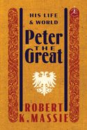 Portada de Peter the Great: His Life and World