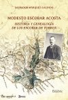 MODESTO ESCOBAR ACOSTA. HISTORIA Y GENEALOGÍA DE LOS ESCOBAR EN TORROX
