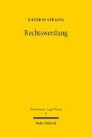 Portada de Rechtswerdung: Der Produktionsprozess Von Normen Und Institutionen Des Rechts Unter Einbeziehung Geistesphilosophischer, Handlungsthe