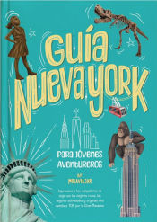 Portada de Guía Nueva York Para Jóvenes Aventureros