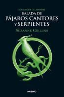 Portada de Balada de Pájaros Cantores Y Serpientes / The Ballad of Songbirds and Snakes