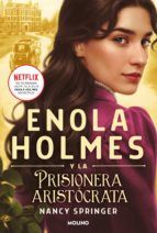 Portada de Enola Holmes 2 - Enola Holmes y la prisionera aristócrata (Ebook)
