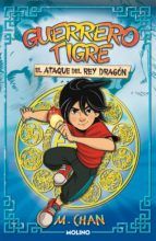 Portada de Guerrero Tigre 1 - El ataque del Rey Dragón (Ebook)