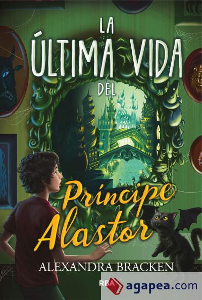 La última vida del príncipe Alastor (Prosper Redding 2) (Ebook)