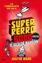 Portada de Superperro 5000 contra el alcalde mandón (Ebook)