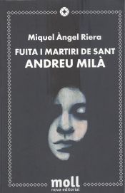 Portada de FUITA I MARTIRI DE SANT ANDREU MILA