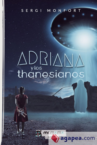 Adriana y los thanesianos