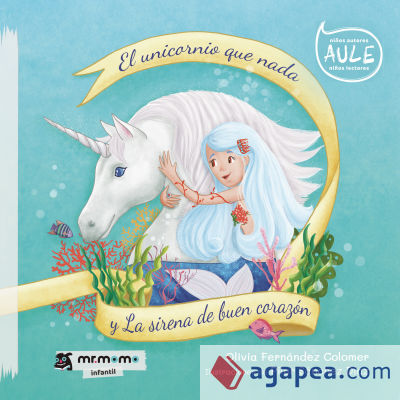 El unicornio que nada y la sirena de buen corazón