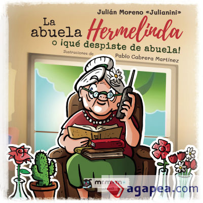 La abuela Hermelinda o Â¡qué despiste de abuela!