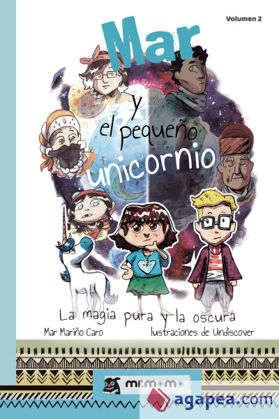 Mar y el pequeño unicornio: La magia pura y la osc