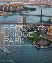 Portada de Brooklyn Bridge Park: Michael Van Valkenburgh Associates