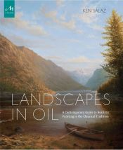 Portada de Landscapes in Oil: A Contemporary Guide to Realistic Painting in the Classical Tradition
