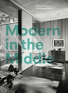 Portada de Modern in the Middle: Chicago Houses 1929-75
