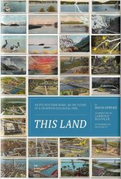 Portada de This Land: An Epic Postcard Mural on the Future of a Country in Ecological Peril