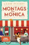 MONTAGS BEI MONICA