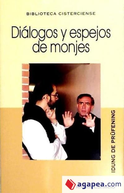 Diálogos y espejos de los monjes