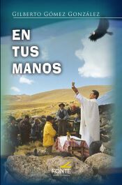 Portada de EN TUS MANOS
