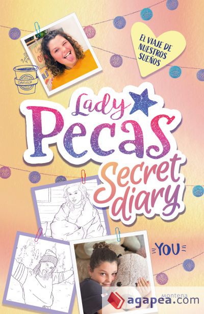 El viaje de nuestros sueños (Lady Pecas Secret Diary 2)