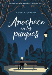 Portada de Anochece en los parques