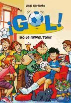 Portada de &iexcl;No te rindas, Tomi! (Serie &iexcl;Gol! 15) (Ebook)
