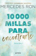 Portada de 10,000 Millas Para Encontrarte / 10,000 Miles to Find You