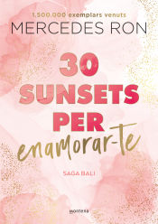 Portada de 30 sunsets per enamorar-te (Bali 1)