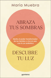 Portada de Abraza tus sombras, descubre tu luz