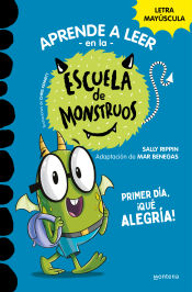 Portada de Aprender a leer en la Escuela de Monstruos 11 - Primer día, ¡qué alegría!