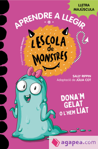 Aprendre a llegir a l'Escola de Monstres 10 - Dona'm gelat o l'hem liat