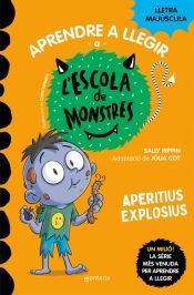 Portada de Aprendre a llegir a l'Escola de Monstres 19 - Aperitius explosius