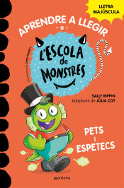 Portada de Aprendre a llegir a l'Escola de Monstres 7 - Pets i espetecs