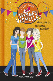 Portada de Avui per tu, tomorrow també! (El Club de les Vambes Vermelles)