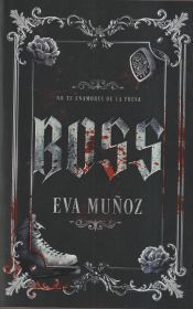 Portada de Boss: Inocencia, perversi&oacute;n y mafias