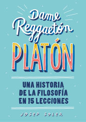 Portada de Dame reggaeton, Platón