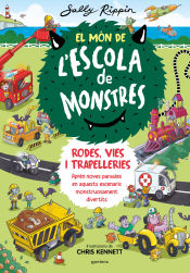 Portada de El Món d'Escola de Monstres. Rodes, vies i trapelleries