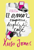 Portada de El amor empieza después del café (Coffee Love 1) (Ebook)