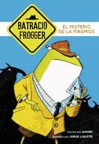 Portada de El misterio de la pirámide (Un caso de Batracio Frogger 1) (Ebook)