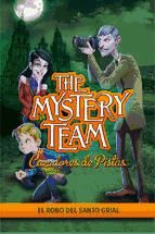 Portada de El robo del Santo Grial (The Mystery Team. Cazadores de pistas 2) (Ebook)