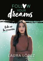 Portada de Esta es tu canción (Follow your dreams 2) (Ebook)
