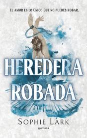 Portada de Heredera robada (Herencia brutal 2)