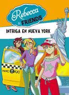 Portada de Intriga en Nueva York (Serie Rebecca & Friends 2) (Ebook)